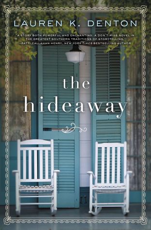 Book Cover of THE HIDEAWAY by Lauren K. Denton