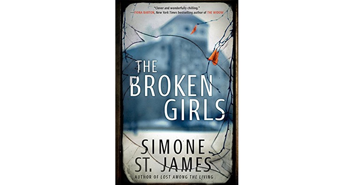 Book Cover of THE BROKEN GIRLS by Simone St. James