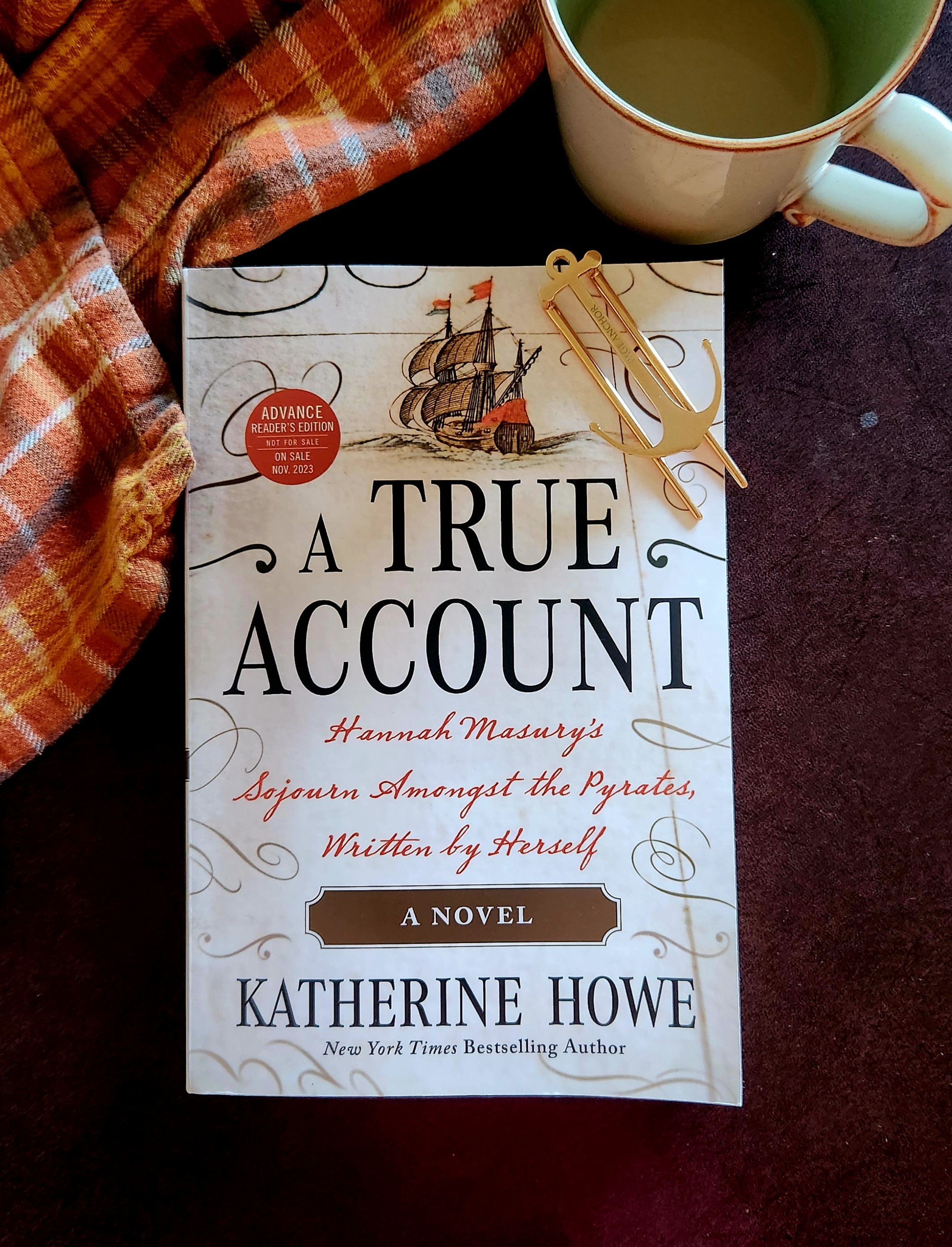 A True Account: Hannah Masury’s Sojourn Amongst the Pyrates, Written by Herself by Katherine Howe
